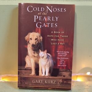 Book Cold Noses at the Pearly Gates By Gary Kurz